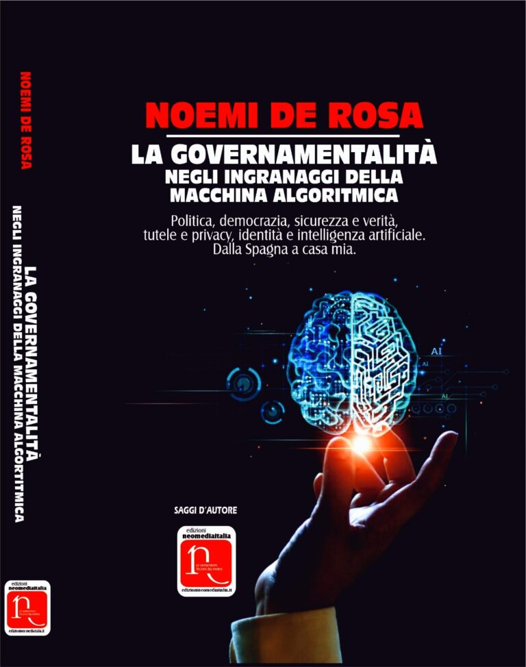 Noemi De Rosa e il suo esordio letterario sulla “governamentalità” algoritmica